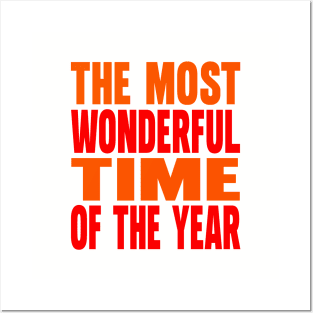 The most wonderful time of the year Posters and Art